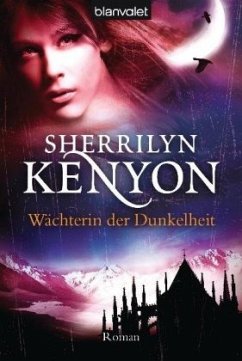 Wächterin der Dunkelheit / Dark Hunter Bd.8 - Kenyon, Sherrilyn