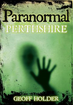 Paranormal Perthshire - Holder, Geoff