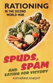 Spuds, Spam and Eating for Victory
