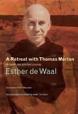 A Retreat with Thomas Merton