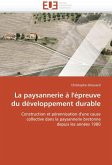 La Paysannerie À l'Épreuve Du Développement Durable La Paysannerie À l'Épreuve Du Développement Durable