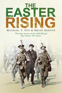 The Easter Rising - Foy, Michael T.; Barton, Brian