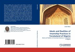 Ideals and Realities of Imamship Practices in Yorubaland of Nigeria - Abbas, Lateef