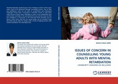 ISSUES OF CONCERN IN COUNSELLING YOUNG ADULTS WITH MENTAL RETARDATION