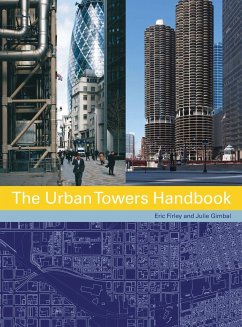 The Urban Towers Handbook - Firley, Eric; Gimbal, Julie