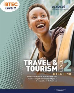 BTEC Level 2 First Travel and Tourism Student Book - King, Christine;Ingle, Steve;Kerr, Andrew
