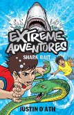 Extreme Adventures: Shark Bait