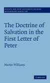 The Doctrine of Salvation in the First Letter of Peter