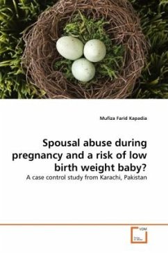 Spousal abuse during pregnancy and a risk of low birth weight baby?