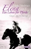 Gegen alle Hindernisse / Elena - Ein Leben für Pferde Bd.1