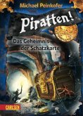 Das Geheimnis der Schatzkarte / Piratten! Bd.3
