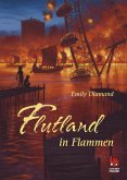 Flutland in Flammen / Bd.2