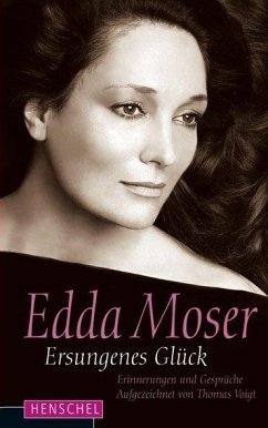 Ersungenes Glück - Moser, Edda