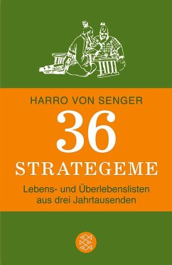 36 Strategeme - Senger, Harro von