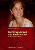 Konfirmandenzeit und Konfirmation