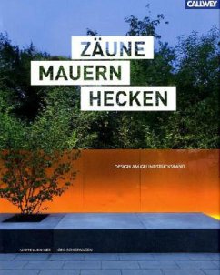 Zäune, Mauern, Hecken - Rahner, Martina; Schierwagen, Jörg