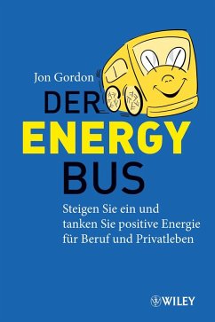 Der Energy Bus - Gordon, Jon