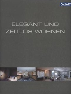 Elegant und zeitlos wohnen