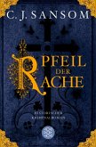 Der Pfeil der Rache / Matthew Shardlake Bd.5