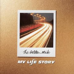 THE GOLDEN MILE - My Life Story