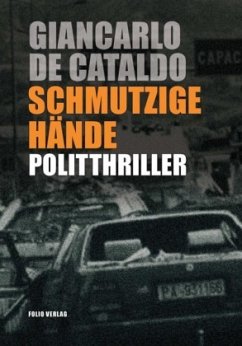 Schmutzige Hände - De Cataldo, Giancarlo