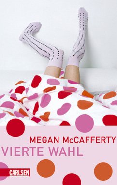 Vierte Wahl / Jessica Darling Bd. 4 - McCafferty, Megan