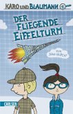 Der fliegende Eiffelturm / Karo und Blaumann Bd.1