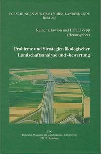 Probleme und Strategien ökologischer Landschaftsanalyse und -bewertung - Glawion, Rainer und Harald Zepp