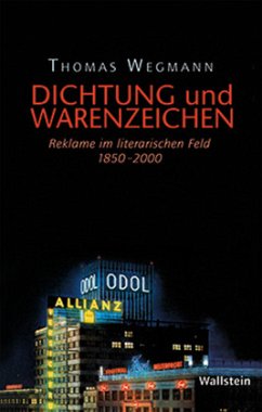 Dichtung und Warenzeichen - Wegmann, Thomas