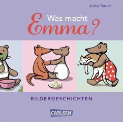 Was macht Emma? - Bauer, Jutta