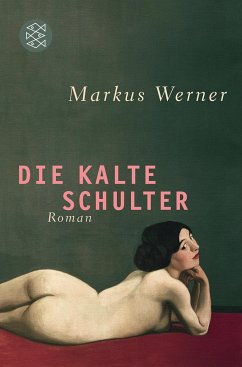 Die kalte Schulter - Werner, Markus