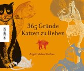 365 Gründe Katzen zu lieben