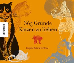 365 Gründe Katzen zu lieben - Bulard Cordeau, Brigitte