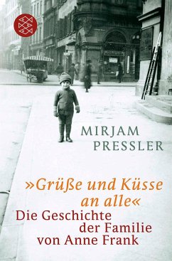 »Grüße und Küsse an alle« - Pressler, Mirjam