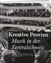 Kreative Provinz - Alois, Koch (hrsg.), Pirmin Bossart und Josef Gnos