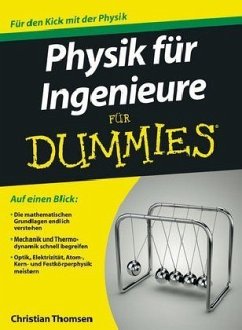 Physik für Ingenieure für Dummies - Thomsen, Christian