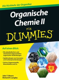 Organische Chemie II für Dummies - Moore, John T.; Langley, Richard H.