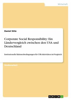Corporate Social Responsibility: Ein Ländervergleich zwischen den USA und Deutschland - Stitz, Daniel