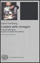 Il potere delle immagini. Il mondo delle figure: reazioni e emozioni del pubblico