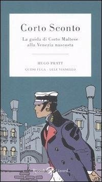 Cover Corto Sconto. La guida di Corto Maltese alla Venezia nascosta