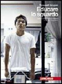 Cover Educare lo sguardo. Introduzione pratica e teorica al ritratto fotografico