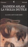 La veglia inutile La veglia inutile