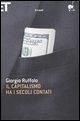 Il capitalismo ha i secoli contati - Ruffolo, Giorgio