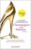 Champagner und Stilettos