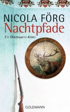 Nachtpfade / Kommissar Weinzierl Bd.6 - Förg, Nicola