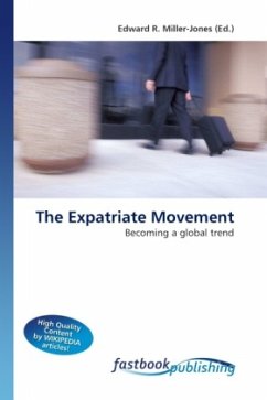 The Expatriate Movement - Miller-Jones, Edward R.