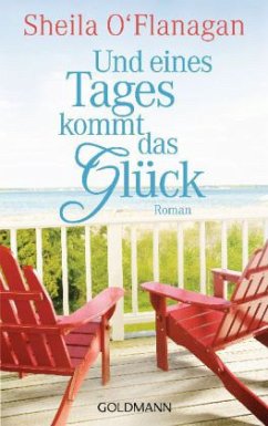 Und eines Tages kommt das Glück - O'Flanagan, Sheila