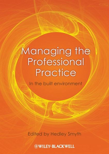 Managing the Professional Practice Managing the Professional Practice