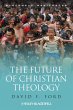 The Future of Christian Theology - Bild 1