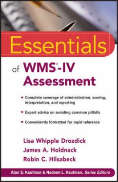Essentials of WMS-IV Assessment - Drozdick, Lisa W.; Holdnack, James A.; Hilsabeck, Robin C.
